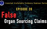 Episode 20: False Organ Sourcing Claims Episode 20: False Organ Sourcing Claims